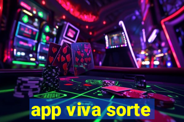 app viva sorte